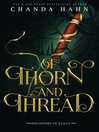 Cover image for Of Thorn and Thread